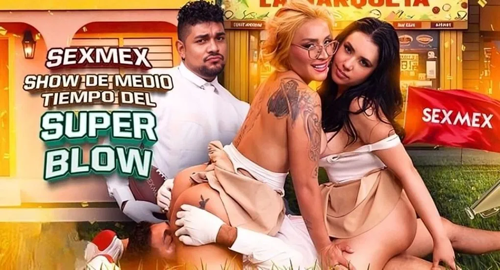 [SexMex] Gabriela Veracruz, Paola Rubiel – Super Blow Halftime Show