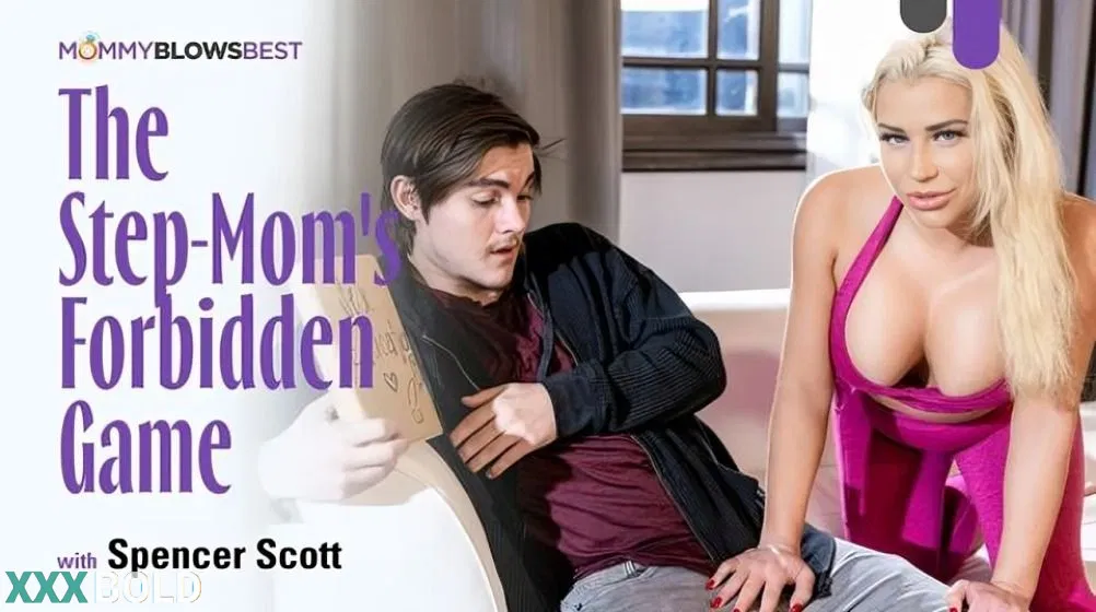 [MommyBlowsBest] Spencer Scott – The Step-Mom’s Forbidden Game