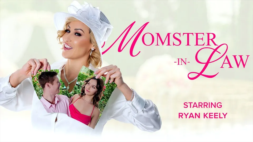 Momster-in-Law – [MYLFFeatures] Ryan Keely, Serena Hill