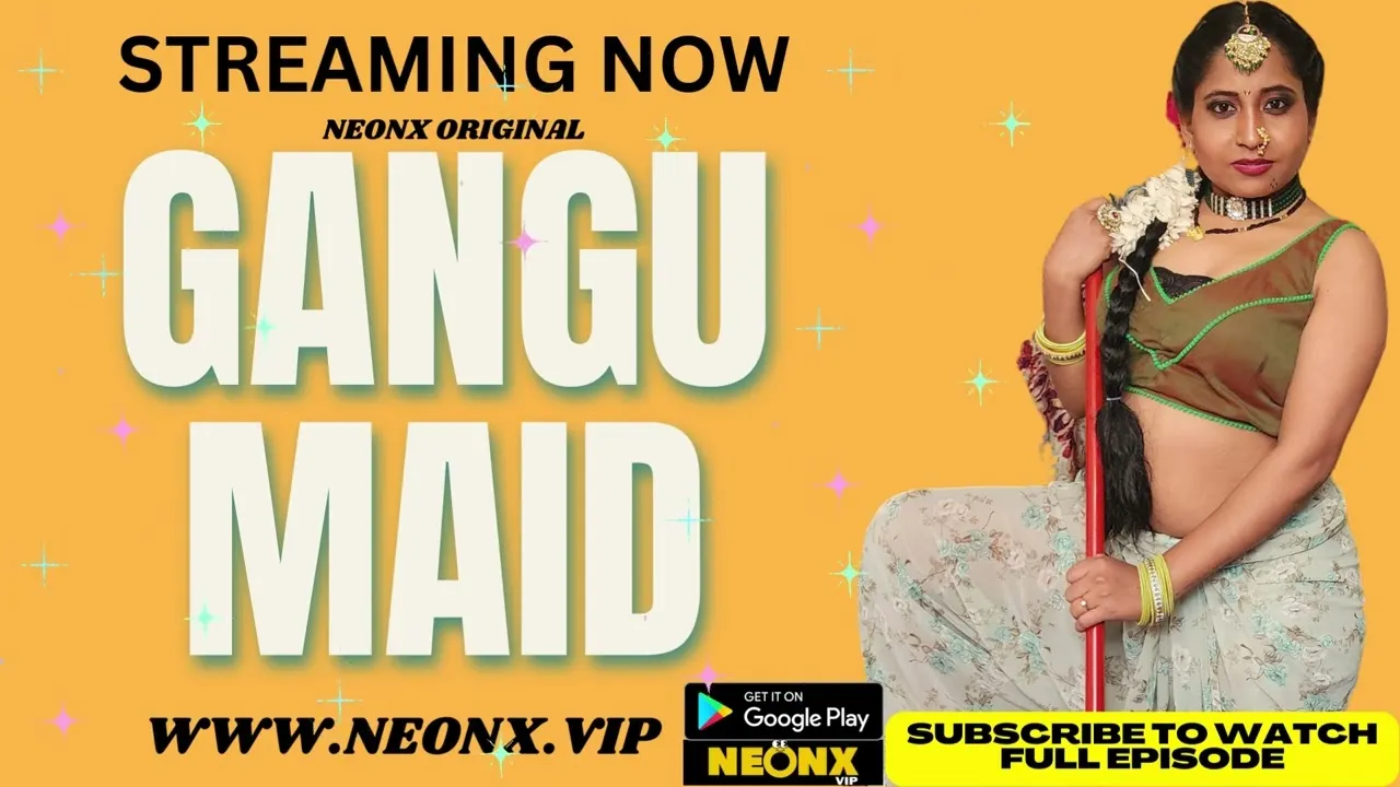 [18+] Gangu Maid (2023) Hindi NEONX Short Film