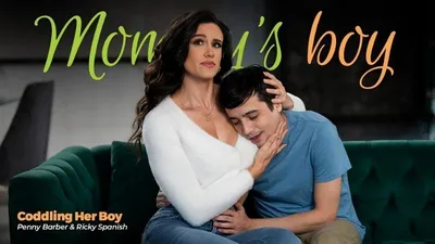Coddling Her Boy – [MommysBoy] Penny Barber