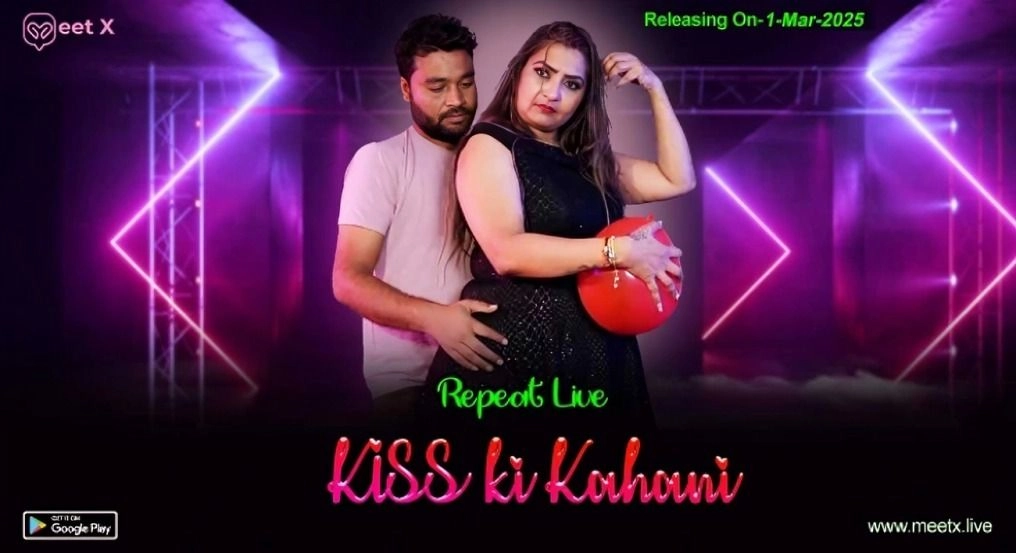 Kiss Ki Kahani (2025) Meetx Hindi Hot Series Watch Online Movies Free