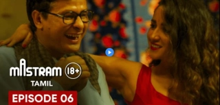 Mastram (Tamil) – Web Series Ep6, Romance, Drama, Erotic