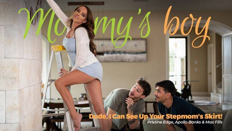 Dude, I Can See Up Your Stepmom’s Skirt! – [MommysBoy] Pristine Edge