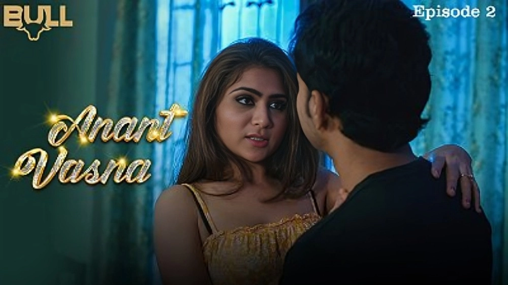 Anant Vasna S01e02 Hindi Bull Originals Web Series Watch Online