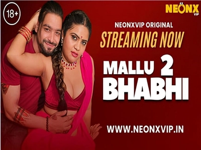 Mallu Bhabhi 2 – 2024 – Hindi Uncut Short Film – Neonx