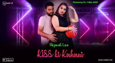 Kiss Ki Kahani (2025) Meetx Hindi Hot Series Watch Online Movies Free